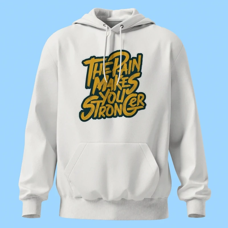 هودی تایپوگرافی The Pain Makes You Stronger - کد 10895